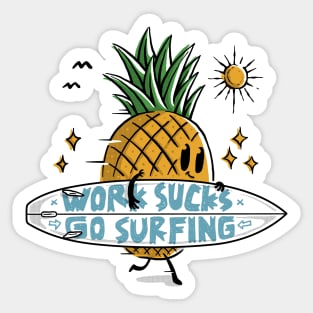 Work Sucks, Go Surfing Sticker